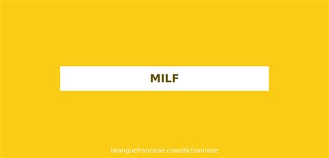 milf traduction|milf translation in French .